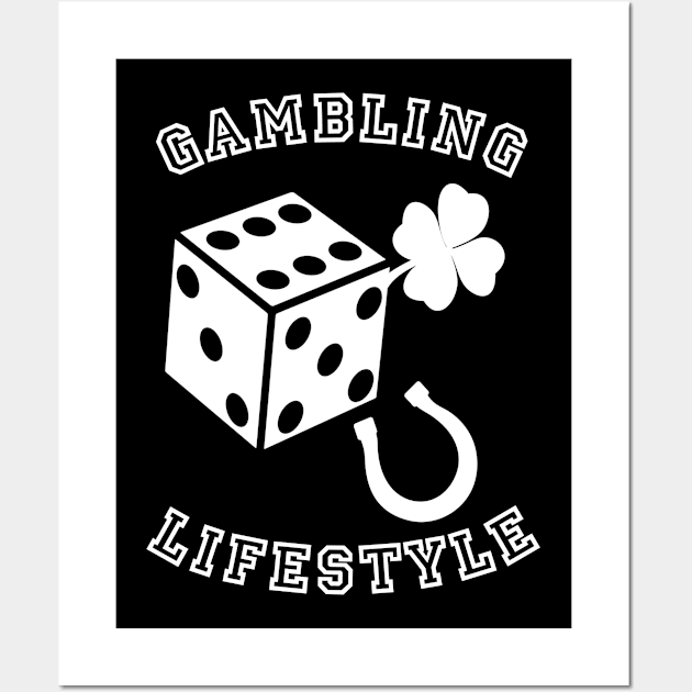 Gambling Lifestyle Wall Art by SpassmitShirts